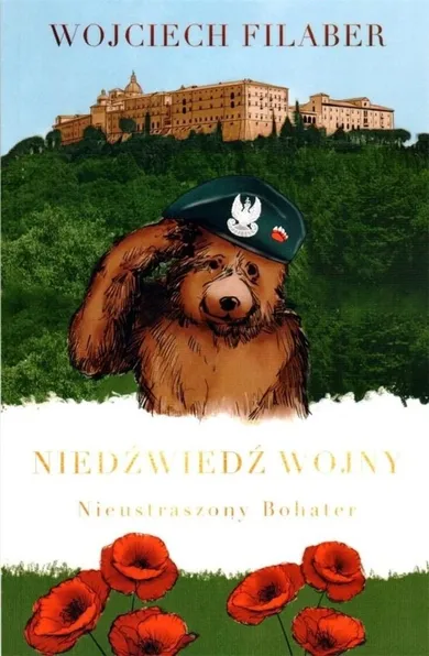 Niedźwiedź wojny. Nieustraszony bohater