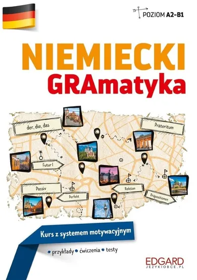 Niemiecki. Gramatyka. Kurs z systemem motywacyjnym