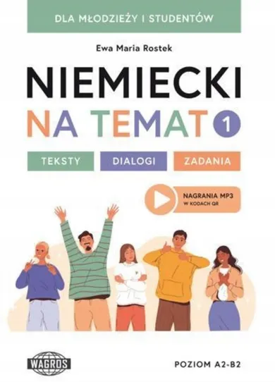 Niemiecki na temat 1 dla młodzieży i studentów. Teksty - dialogi zadania