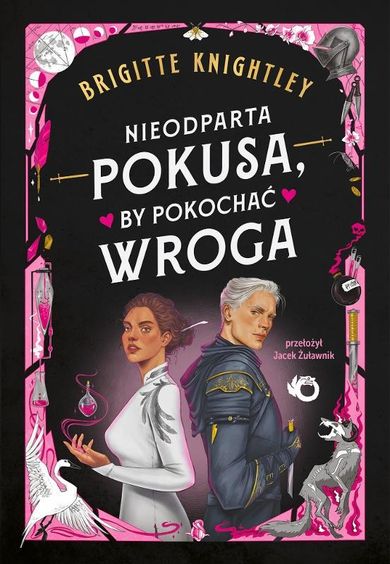 Nieodparta pokusa, by pokochać wroga