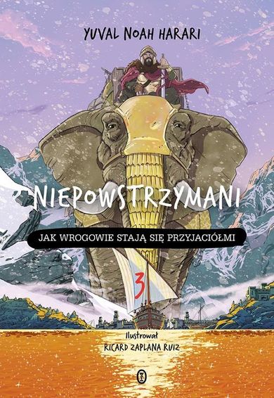 Niepowstrzymani. Jak wrogowie stają się przyjaciółmi. Tom 3