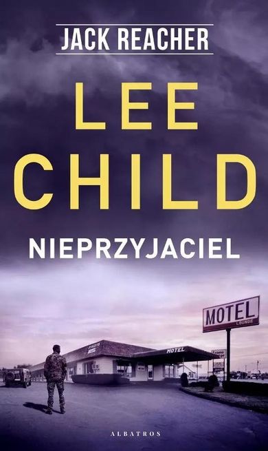 Nieprzyjaciel. Jack Reacher. Tom 8