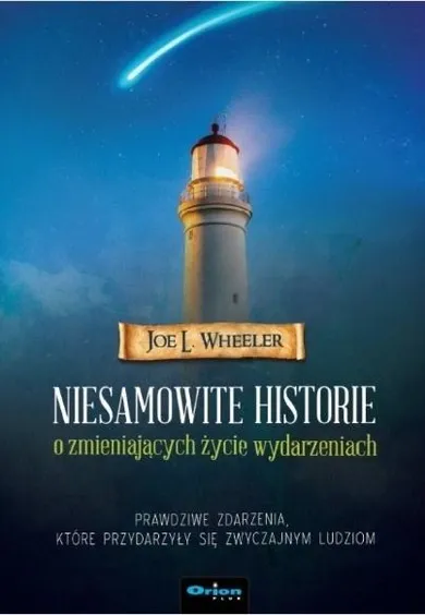 Niesamowite historie o zmieniających życie