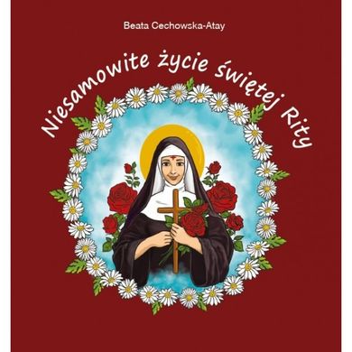 Niesamowite życie świętej Rity