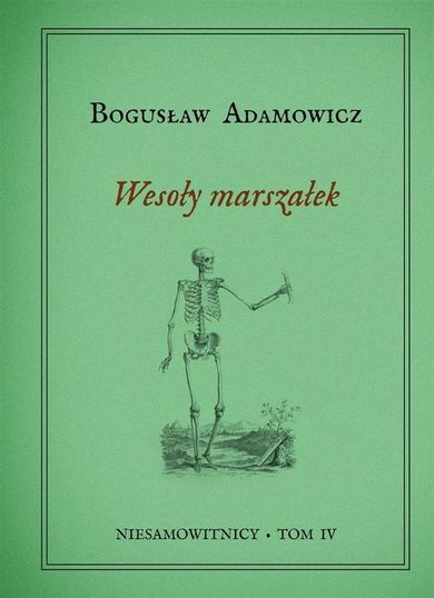 Niesamowitnicy. Tom 4. Wesoły Marszałek