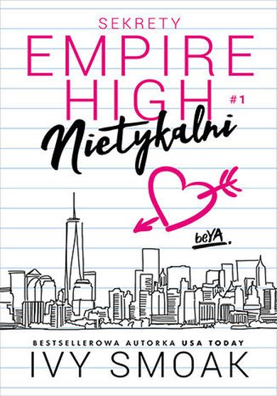 Nietykalni. Sekrety Empire High. Tom 1