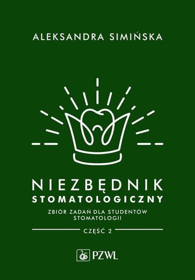 Niezbędnik stomatologiczny. Zbiór zadań