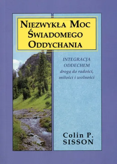 Niezwykła moc świadomego oddychania