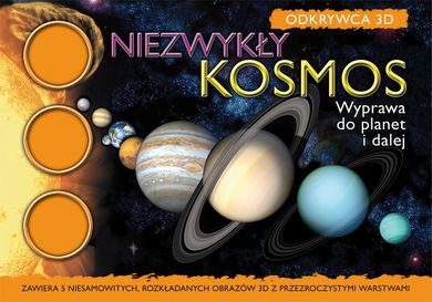 Niezwykły kosmos. Odkrywca 3D