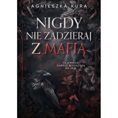 Nigdy nie zadzieraj z mafią