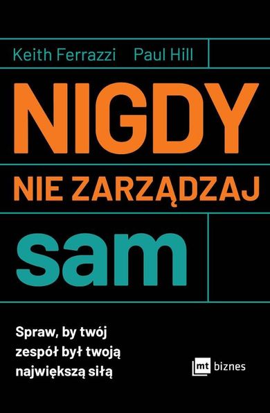 Nigdy nie zarządzaj sam