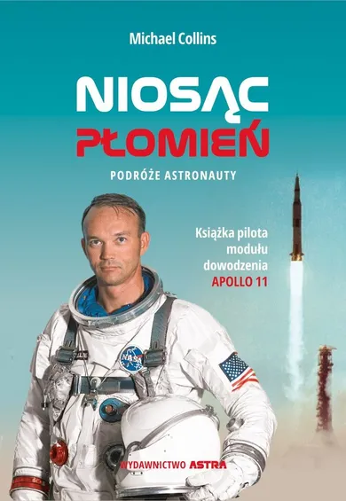 Niosąc płomień. Podróże astronauty, Książka pilota modułu dowodzenia APOLLO 11