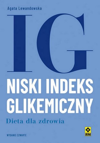 Niski indeks glikemiczny. Dieta dla zdrowia