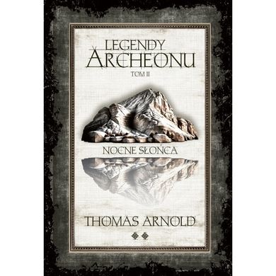 Nocne Słońca. Legendy Archeonu. Tom 2 (ilustrowane brzegi)