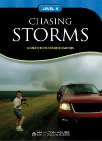 Non - Fiction Readers. Chasing Storms. Level B1