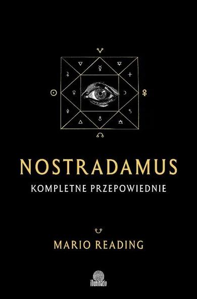 Nostradamus. Kompletne przepowiednie