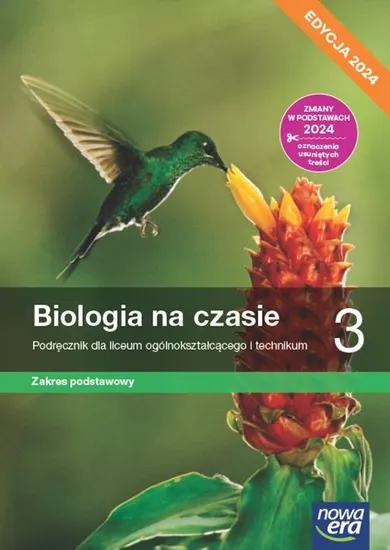 Nowa biologia na czasie. Podręcznik 3 liceum i technikum. Zakres podstawowy. Edycja 2024