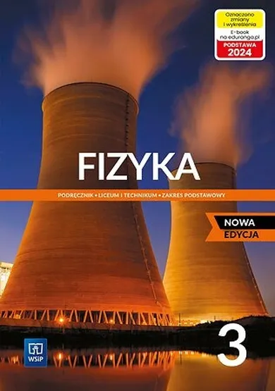 Nowa fizyka. Podręcznik 3. Liceum i technikum. Zakres podstawowy Edycja 2024