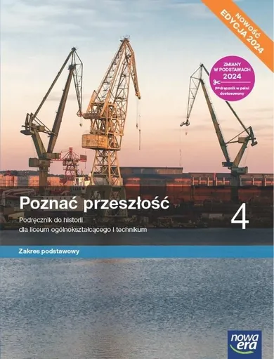 Nowa Historia. Poznać przeszłość. Podręcznik 4 liceum technikum. Zakres podstawowy 2025