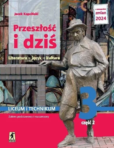 Nowa język polski. Przeszłość i dziś Młoda polska. Klasa 3. Część 2