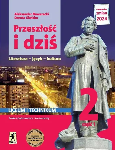 Nowa język polski przeszłość i dziś. Romantyzm 2. Część 1. Zakres podstawowy i rozszerzony