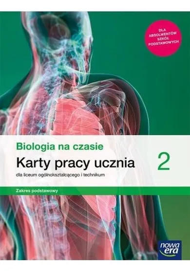 Nowe. Biologia na czasie. Karty pracy 2. Liceum i technikum. Zakres podstawowy