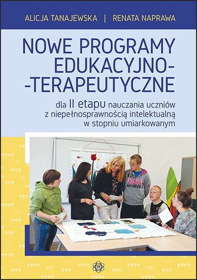 Nowe programy edukacyjno-terapeutyczne dla II etapu nauczania uczniów z niepełnosprawnością intelektualną