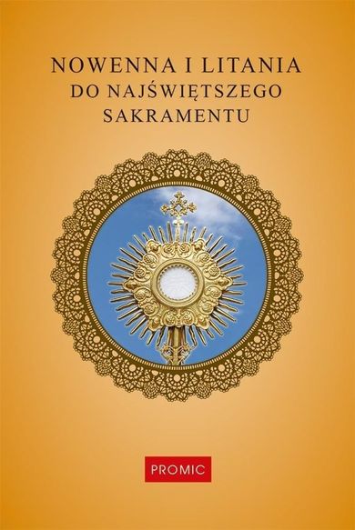 Nowenna i litania do Najświętszego Sakramentu