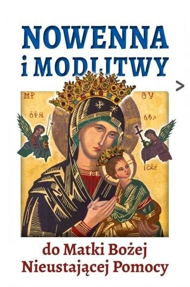 Nowenna I Modlitwy Do Matki Bożej Nieustającej Pomocy - Smyk.com