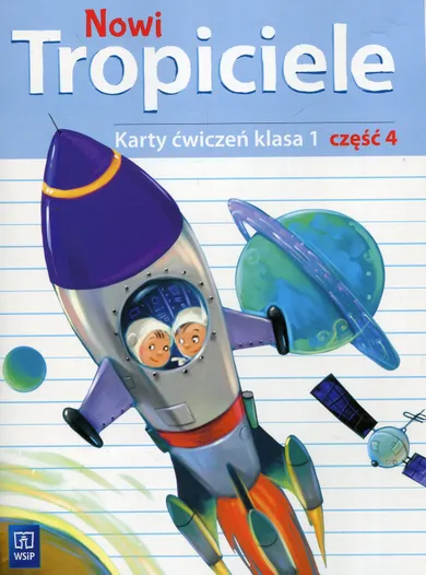 Nowi Tropiciele 1. Karty ćwiczeń. Część 4