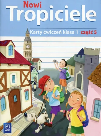 Nowi Tropiciele 1. Karty ćwiczeń. Część 5