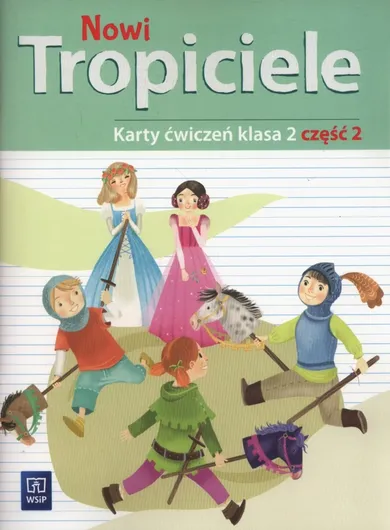 Nowi tropiciele 2. Karty ćwiczeń. Część 2