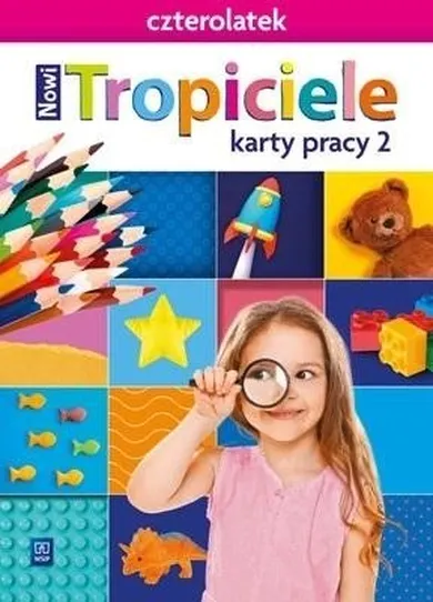 Nowi Tropiciele. Czterolatek. Karty pracy. Część 2