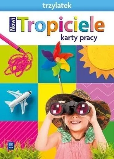 Nowi Tropiciele. Trzylatek. Karty pracy