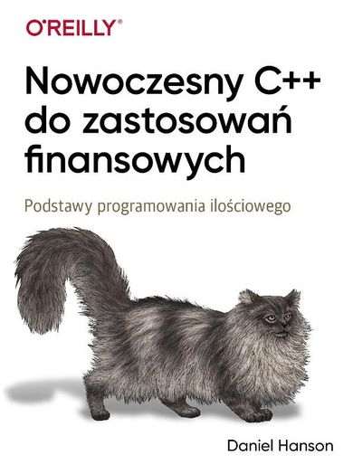 Nowoczesny C++ do zastosowań finansowych. Podstawy programowania ilościowego