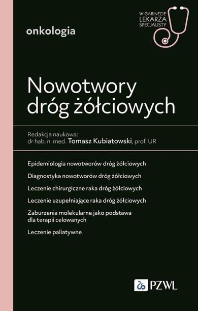 Nowotwory dróg żółciowych. W gabinecie lekarza
