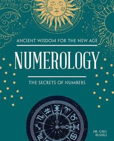 Numerology. The Secrets of Numbers