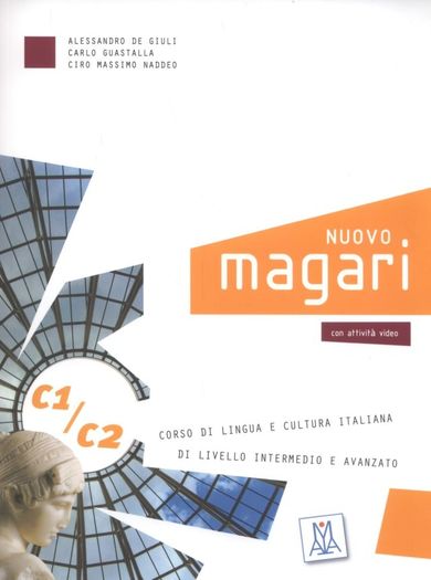 Nuovo Magari C1/C2. Corso di lingua italiana + 2 CD