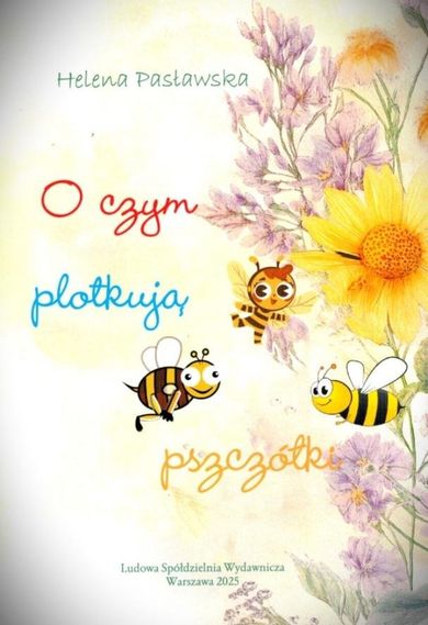 O czym plotkują pszczółki