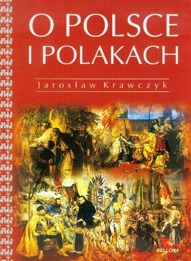 O Polsce i Polakach