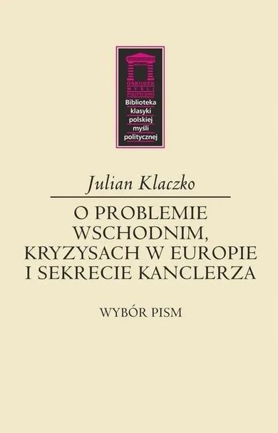 O problemie wschodnim, kryzysach w Europie