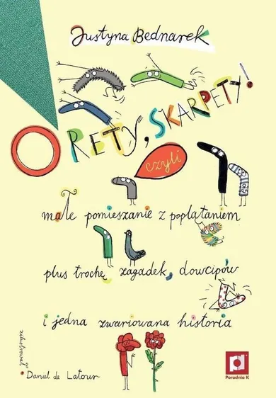 O rety, skarpety! Małe pomieszanie z poplątaniem