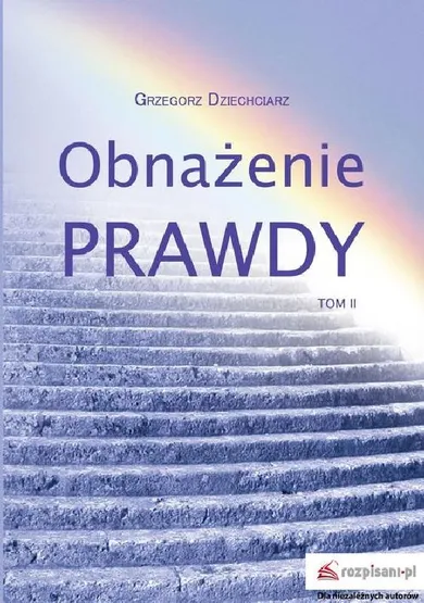 Obnażenie prawdy. Tom 2