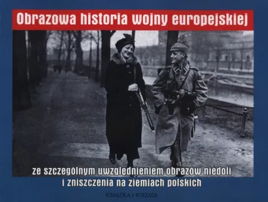 Obrazowa historia wojny europejskiej