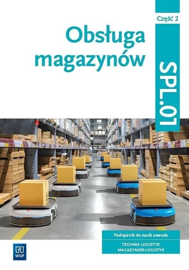 Obsługa magazynów. SPL.01. Część 2