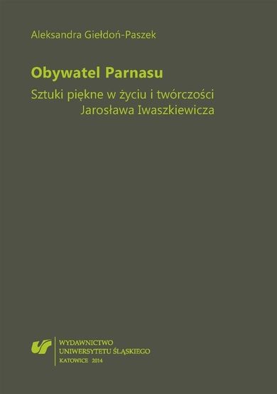 Obywatel Parnasu. Sztuki piękne w życiu