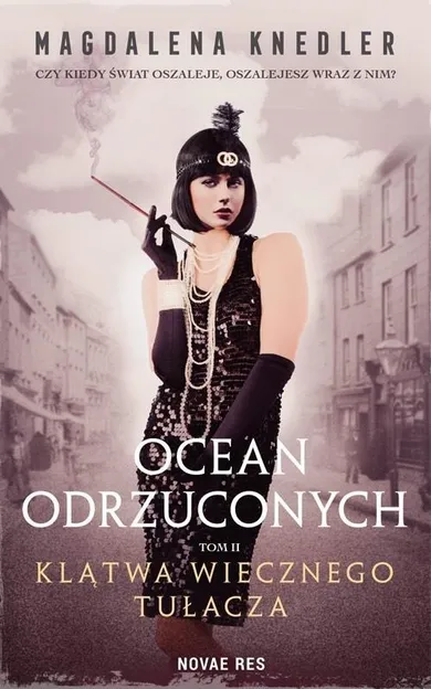 Ocean odrzuconych. Tom 2. Klątwa wiecznego tułacza