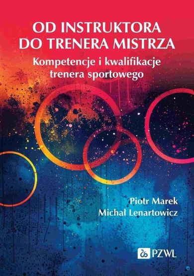 Od instruktora do trenera mistrza