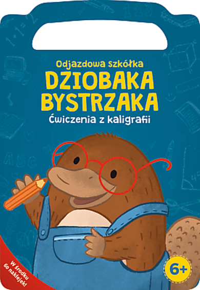 Odjazdowa szkółka Dziobaka Bystrzaka. Ćwiczenia z kaligrafii