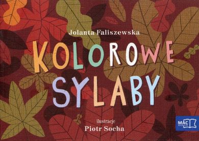 Odkrywam czytanie 1. Część 19. Kolorowe sylaby